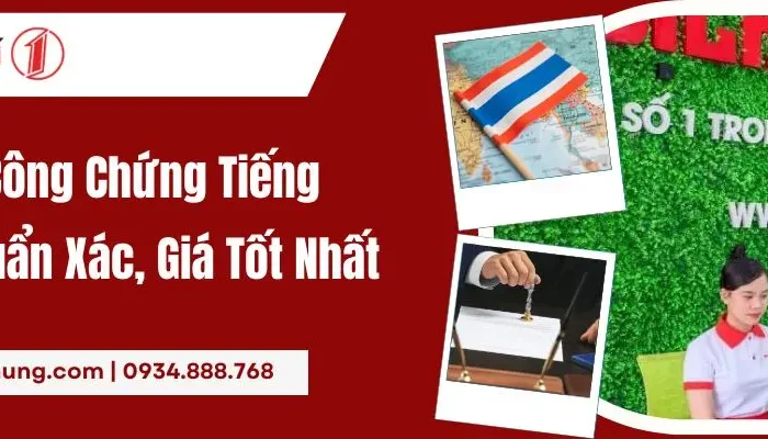 Dịch Vụ Dịch Công Chứng Tiếng Thái Lan Chuẩn Xác, Phí Tốt Nhất