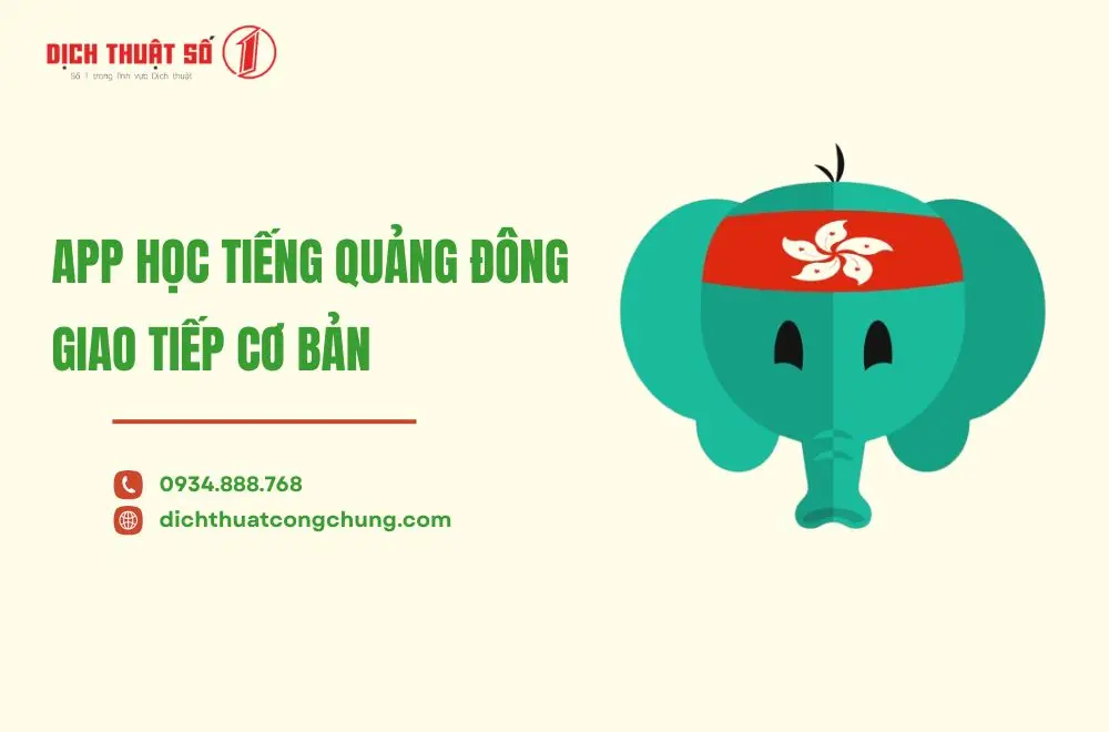 Ứng dụng học tiếng Quảng Đông giao tiếp cơ bản