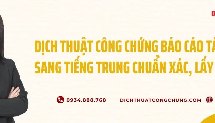 Dịch Vụ Dịch Công Chứng Báo Cáo Tài Chính Sang Tiếng Trung
