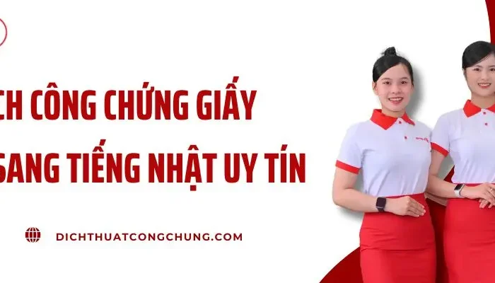 Dịch Vụ Dịch Công Chứng Giấy Ủy Quyền Sang Tiếng Nhật Uy Tín