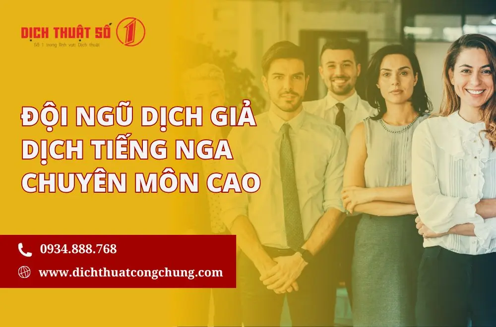 Dịch vụ dịch thuật công chứng tiếng Nga nhanh, uy tín