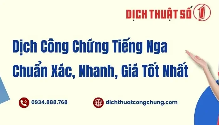 Dịch Vụ Dịch Công Chứng Tiếng Nga Chuẩn Xác, Giá Tốt 2025