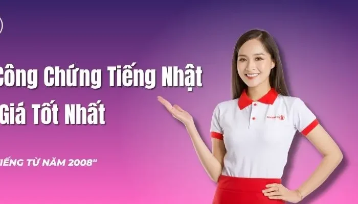 Dịch Thuật Công Chứng Tiếng Nhật Chuẩn Xác, Giá Tốt Nhất