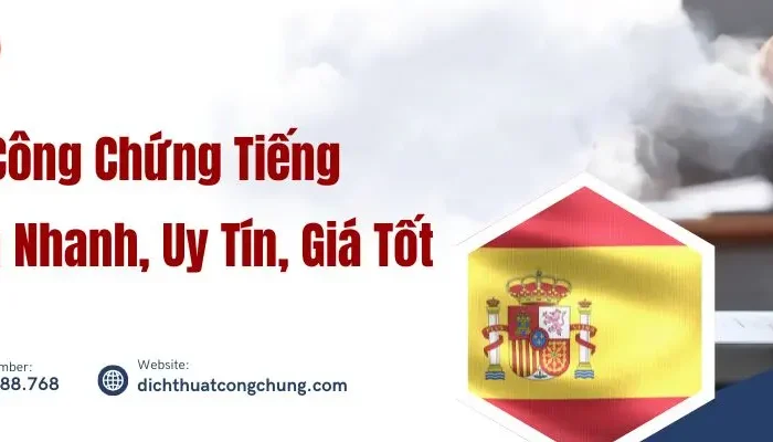 Dịch Vụ Dịch Công Chứng Tiếng Tây Ban Nha Chuẩn, Giá Tốt 2025