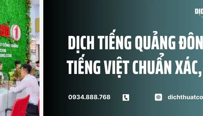 Dịch Tiếng Quảng Đông Sang Tiếng Việt Chuẩn Xác, Lấy Nhanh