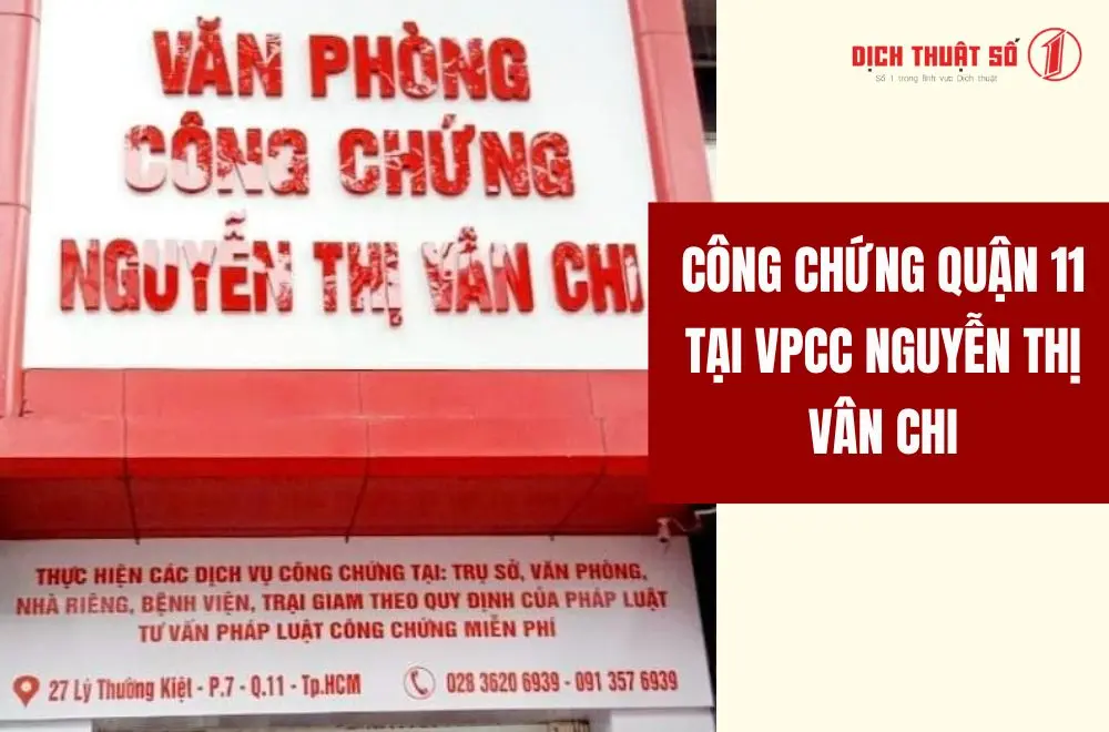 Văn phòng công chứng Nguyễn Thị Vân Chi tại quận 11