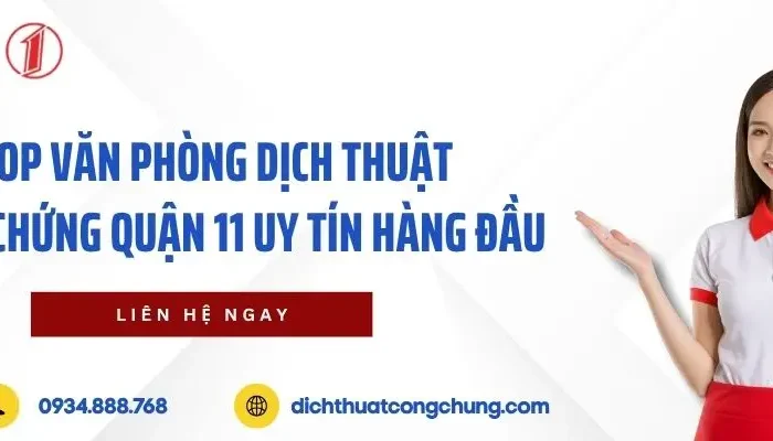 Top văn phòng dịch thuật công chứng uy tín tại quận 11
