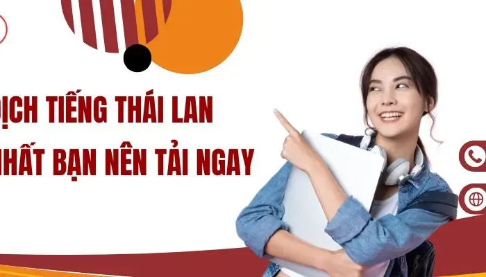 10 App Dịch Tiếng Thái Lan Chuẩn Xác, Hiệu Quả Bạn Nên Biết