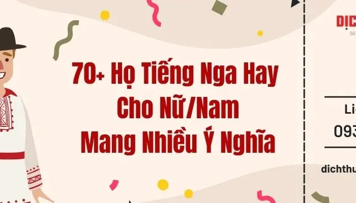 70+ Họ Tiếng Nga Phổ Biến Cho Nam/Nữ, Mang Nhiều Ý Nghĩa