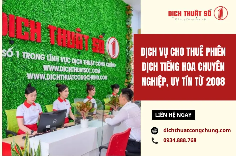 Dịch vụ cho thuê phiên dịch tiếng Hoa uy tín từ 2008