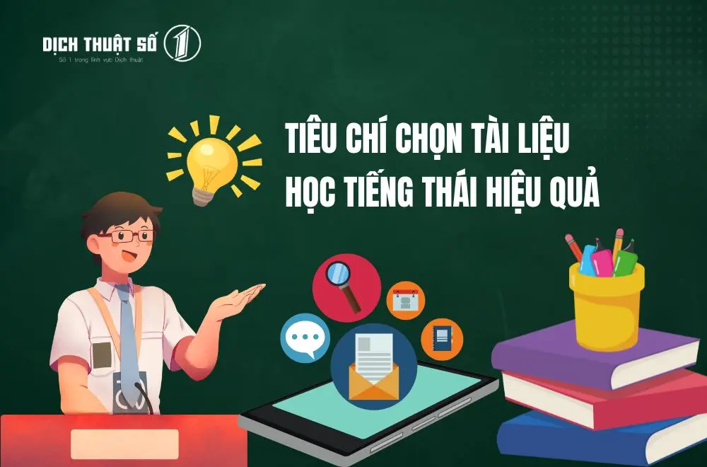Tiêu chí chọn tài liệu học tiếng Thái hiệu quả