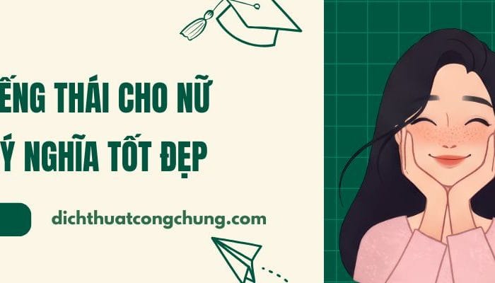100+ Tên Tiếng Thái Cho Nữ/Bé Gái Hay, Ý Nghĩa Nhất
