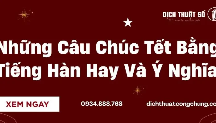 Những Lời Chúc Tết Bằng Tiếng Hàn Hay, Ý Nghĩa Cho Năm Mới