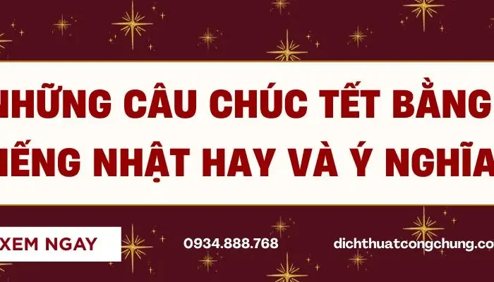 Những Lời Chúc Tết Bằng Tiếng Nhật Hay, Ý Nghĩa Cho Năm Mới
