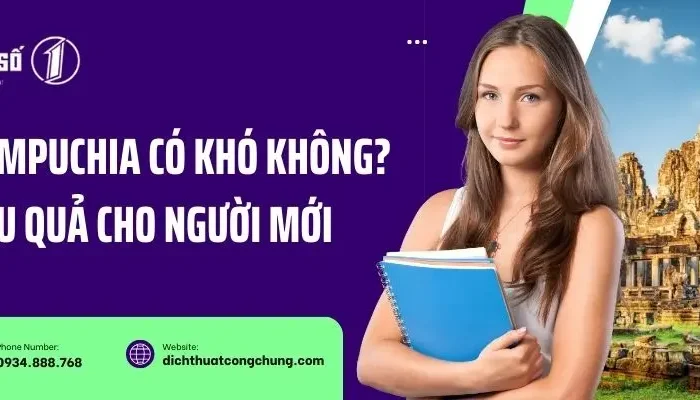 Học Tiếng Campuchia Có Khó Không Và Mất Bao Lâu Để Giao Tiếp?