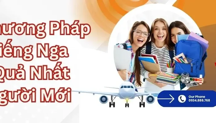 Các Phương Pháp Tự Học Tiếng Nga Hiệu Quả Cho Người Mới