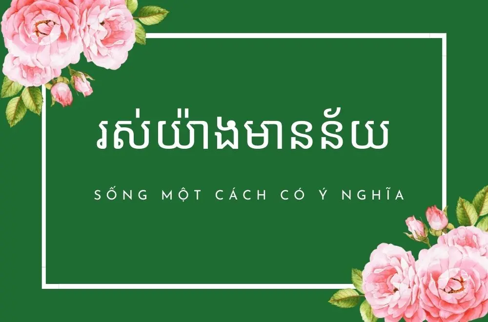 Các chủ đề STT tiếng Khmer phổ biến hiện nay