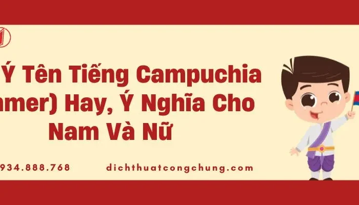 Gợi Ý Tên Tiếng Campuchia (Khmer) Hay, Ý Nghĩa Cho Nam Và Nữ