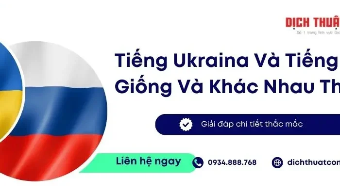 Tiếng Ukraina Và Tiếng Nga: Giống Và Khác Nhau Như Thế Nào?