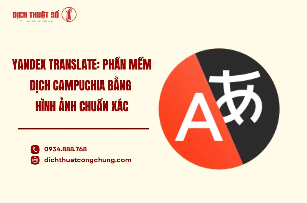 Yandex Translate: Phần mềm dịch Campuchia bằng hình ảnh