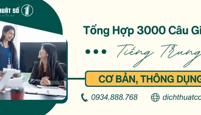 3000+ Câu Giao Tiếp Tiếng Trung Cơ Bản Thông Dụng Nhất