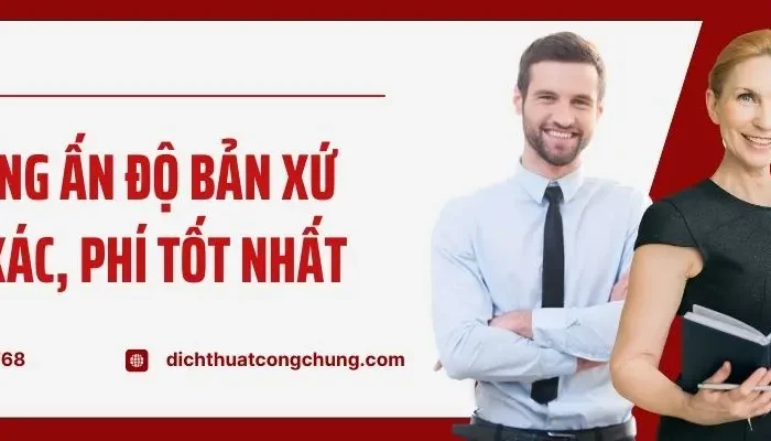 Dịch Tiếng Ấn Độ Bản Xứ Chuẩn Xác, Phí Tốt Nhất Tại Việt Nam
