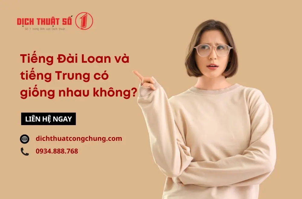 Tiếng Đài Loan và tiếng Trung có giống nhau không?