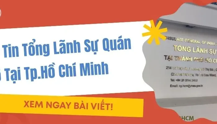 Thông Tin Tổng Lãnh Sự Quán Ấn Độ Tại Tp.Hồ Chí Minh