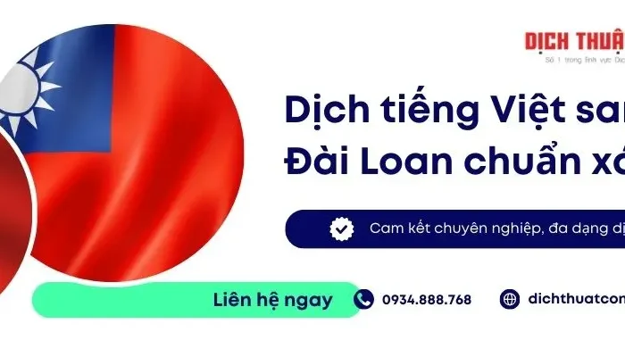 Dịch Tiếng Việt Sang Tiếng Đài Loan Chuẩn Xác, Uy Tín Từ 2008