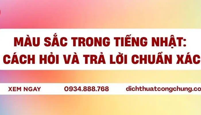 Màu Sắc Trong Tiếng Nhật: Cách Hỏi Và Trả Lời Chuẩn Xác
