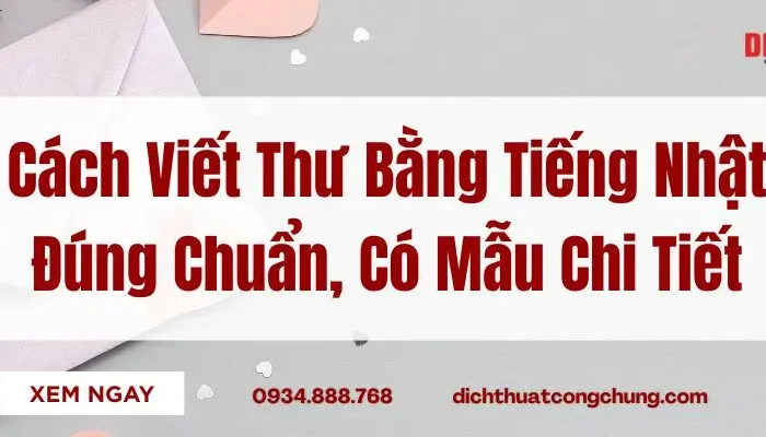 Hướng Dẫn Viết Thư Bằng Tiếng Nhật Chuẩn + Mẫu Thư Chi Tiết